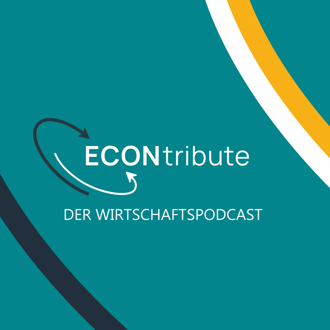 ECONtribute - Der Wirtschaftspodcast