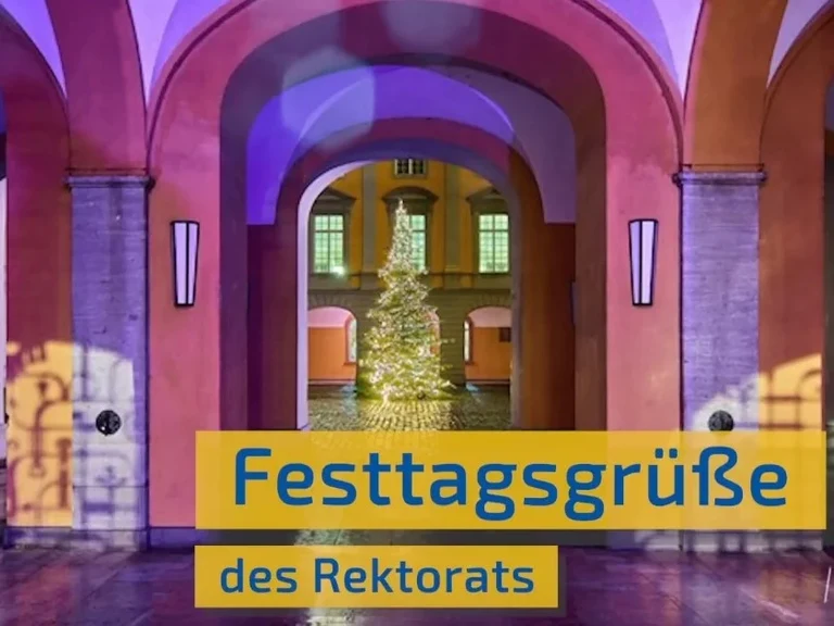 Mit einer Weihnachtsbotschaft dankt das Rektorat den Universitätsangehörigen für das Engagement.
